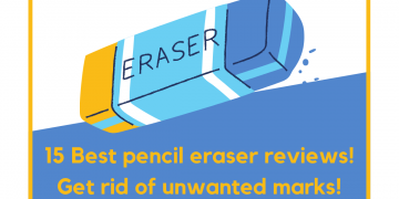 best pencil eraser reviews