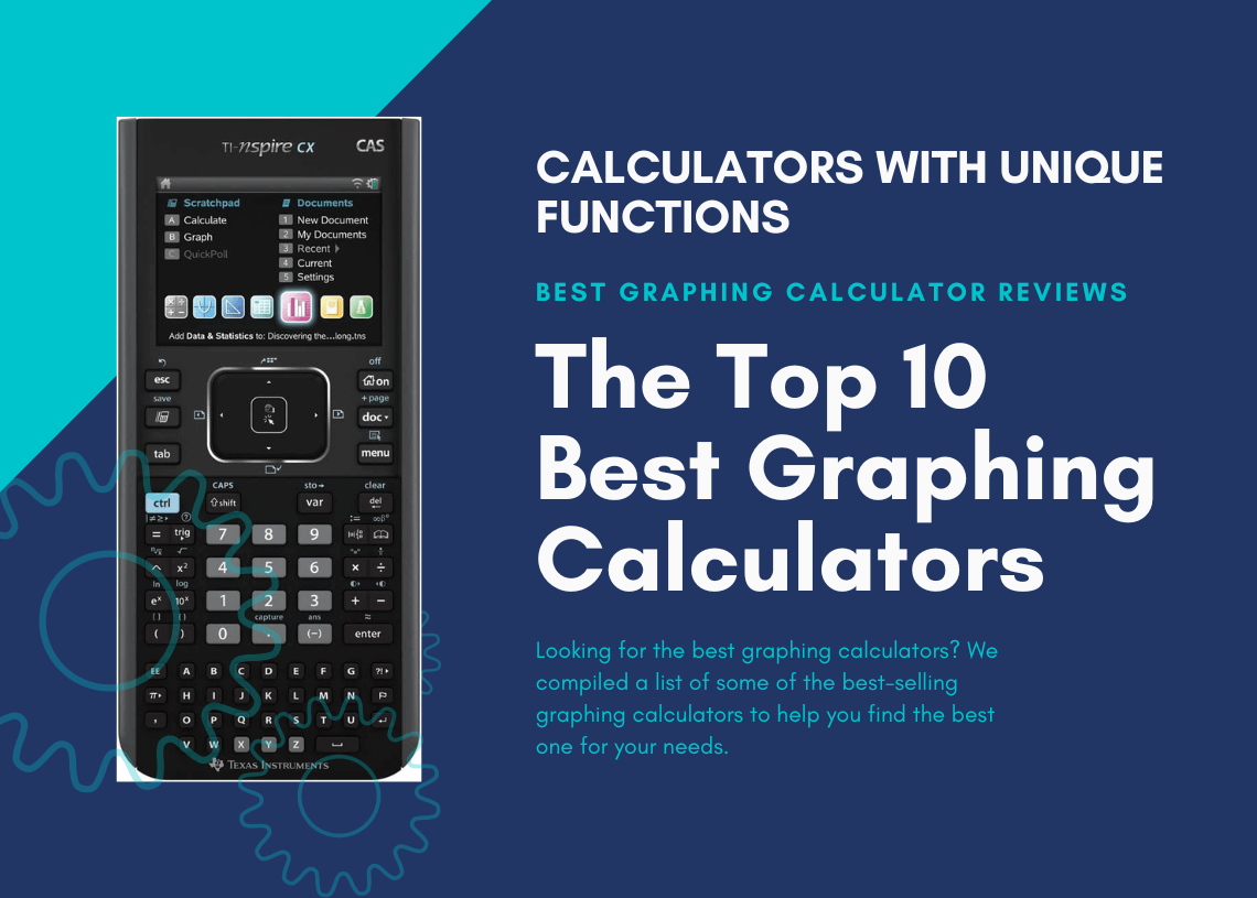 Read more about the article The Top 10 Best Graphing Calculators to Buy