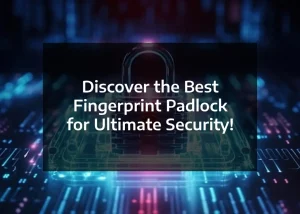 Read more about the article Unlocking the Future: Discover the Best Fingerprint Padlock for Ultimate Security!