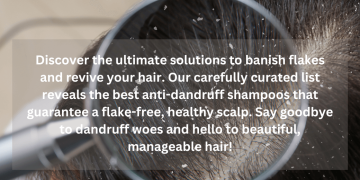Best Anti-Dandruff Shampoo
